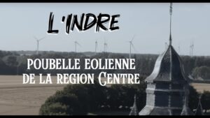 Illustration de la vidéo : L'Indre, poubelle éolienne de la région Centre